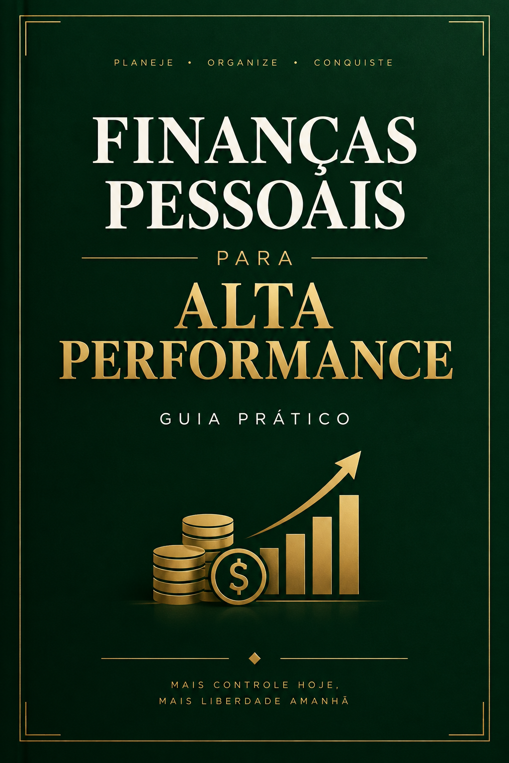Finanças Pessoais para Alta Performance